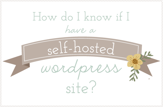 Is my wordpress self-hosted?