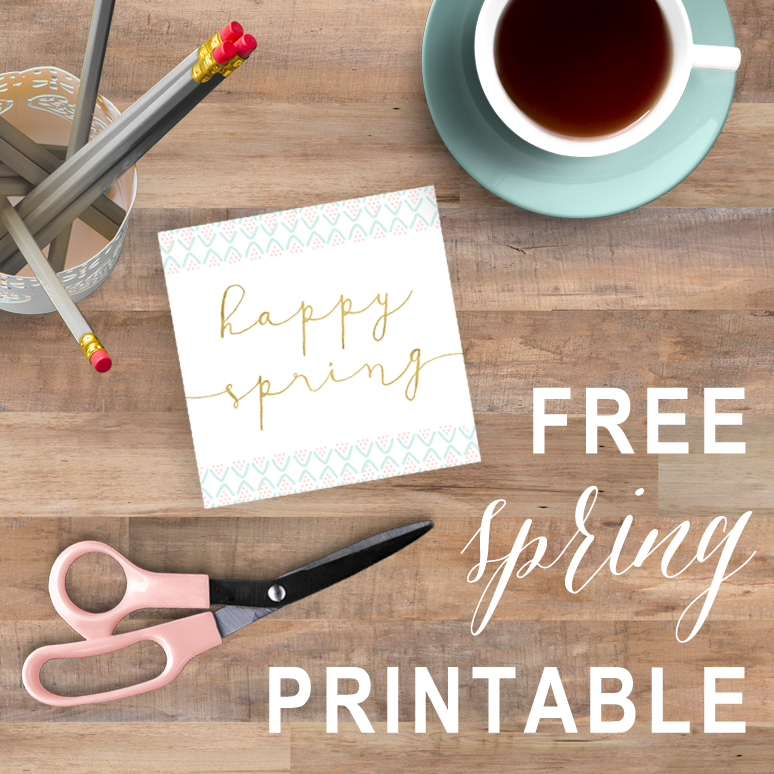 Free Spring Printable! Happy Spring!
