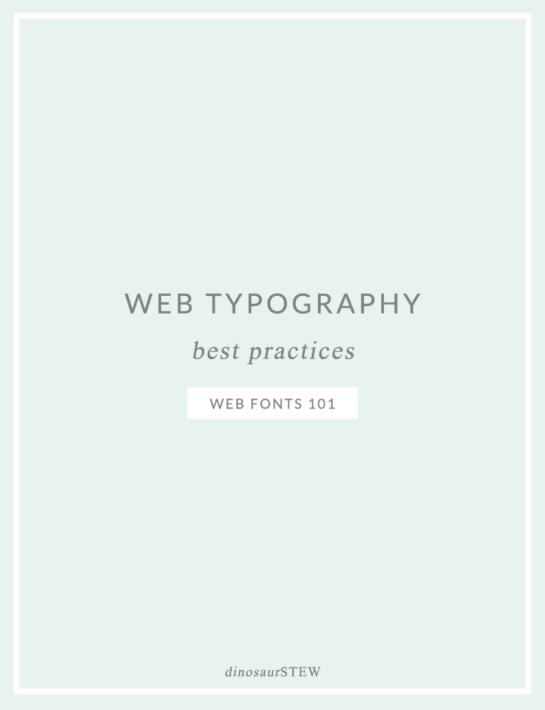 Web Typography Best Practices: Web Fonts 101