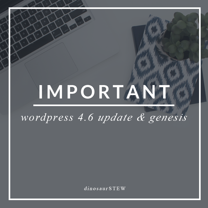 WordPress 4.6 & Genesis Update