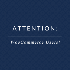 important notice about woocommerce 3.0
