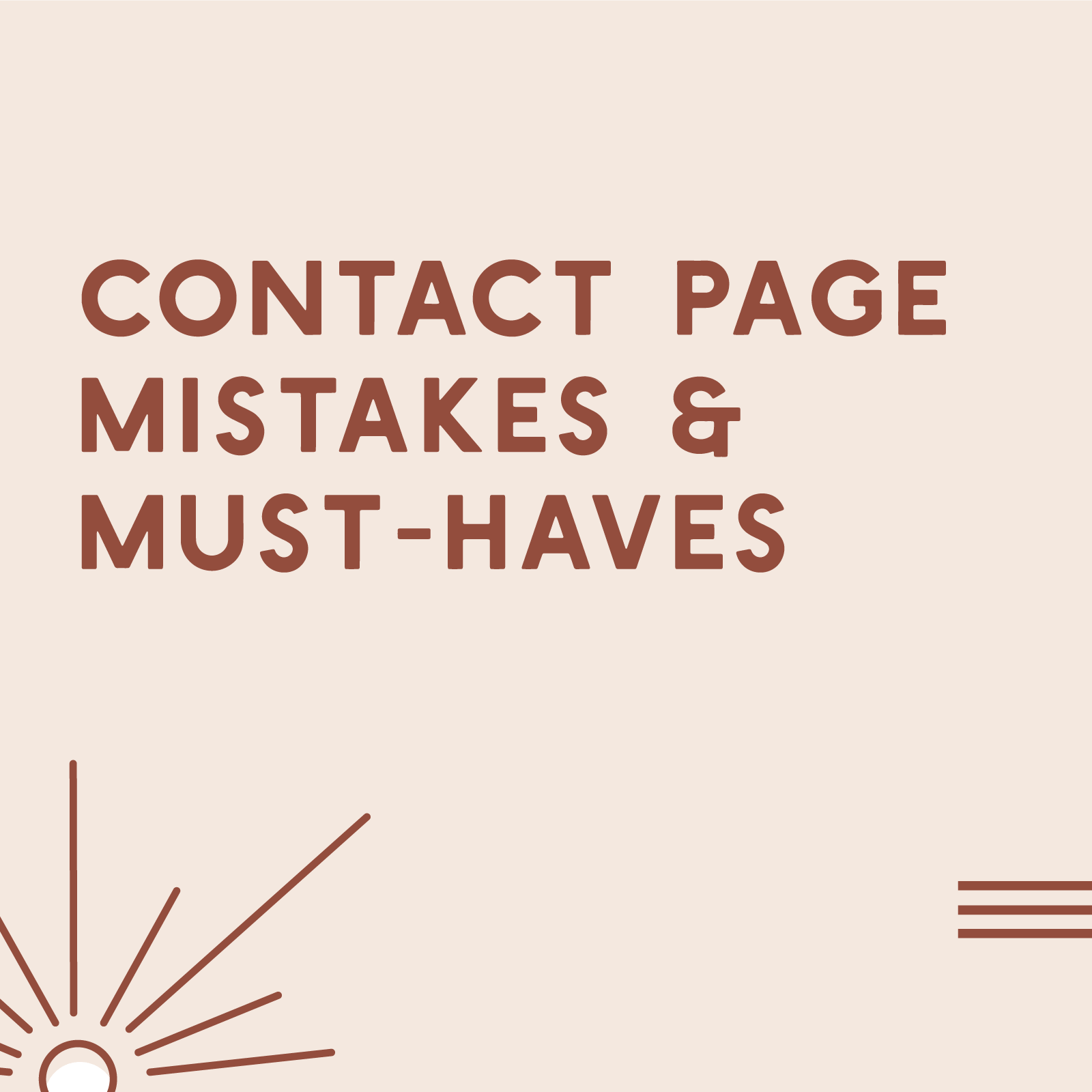 Contact Page Mistakes & Must-Haves